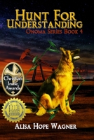 Hunt for Understanding 1733433384 Book Cover