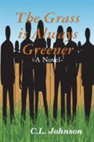 The Grass Is Always Greener 0578000288 Book Cover