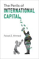 The Perils of International Capital 1108726852 Book Cover