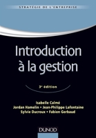 Introduction à la gestion - 3e édition 2100587471 Book Cover