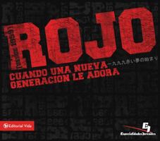 Rojo: Cuando una nueva generacion le adora 0829755462 Book Cover