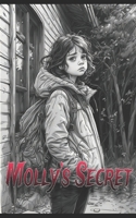 mollys secret B0FKZZP5BF Book Cover