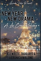 New Year, New Drama: A LaCroix Holiday B084DGV947 Book Cover