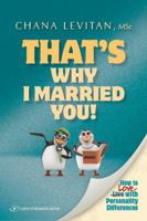 That's Why I Married You: How to Dance with Personality Differences 965229828X Book Cover