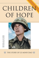 Children of Hope: The Story of Le Minh Dao 1665555041 Book Cover