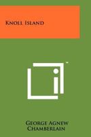 Knoll Island. 1943 First Edition 1258187043 Book Cover