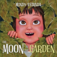 The Moon in the Garden 1838757740 Book Cover