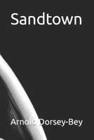 Sandtown B0BTPD13LQ Book Cover