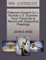 Patterson-Sargent Co v. Rumble U.S. Supreme Court Transcript of Record with Supporting Pleadings 1270097202 Book Cover