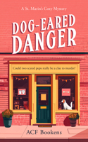 Dog-Eared Danger 1952430895 Book Cover