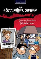 Die Göttinger Sieben: Das verschwundene Mädchen 3732288900 Book Cover