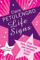 Life Signs: Let the Power of the Stars Guide You to Success 1447283872 Book Cover