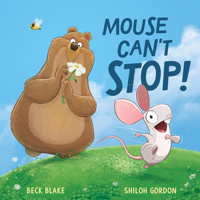 Mouse Can't Stop!: 2,0) 1761212559 Book Cover