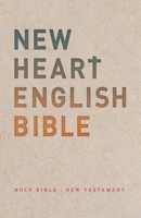 New Heart English Bible: New Testament 1947935062 Book Cover