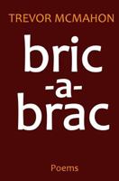 Bric-a-Brac: Poems 1548749613 Book Cover