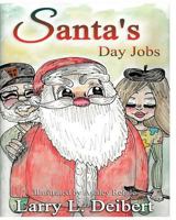 Santa's Day Jobs 1537305735 Book Cover