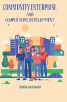 Community Enterprise and Cooperative Development B0F5F7MH73 Book Cover