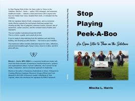 Stop Playing Peek-A-Boo: An Open Letter to Those on the Sidelines B0G5DSDD6D Book Cover