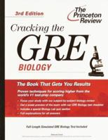 Cracking the GRE Biology, 3rd Edition (Cracking the Gre: Biology) 0375756159 Book Cover