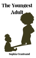 The Youngest Adult B0G36TG81L Book Cover