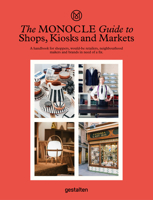 The Monocle Guide to Shops, Kiosks and Markets 3899559673 Book Cover