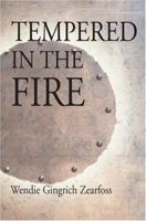 Tempered in the Fire 0595329543 Book Cover