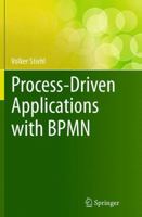 Process-Driven Applications with BPMN 331907217X Book Cover