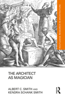 The Architect as Magician 1138326712 Book Cover