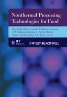 Nonthermal Processing Technologies for Food 0813816688 Book Cover