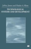 Technological Systems and Development 1349264156 Book Cover