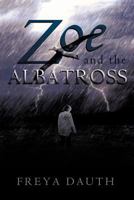 Zoe and the Albatross 1452503044 Book Cover