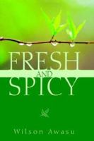 Fresh and Spicy 1414100221 Book Cover