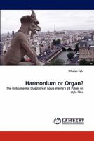 Harmonium or Organ?: The Instrumental Question in Louis Vierne's 24 Pièces en style libre 384336107X Book Cover