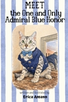 Meet the One and Only Admiral Blue Honor B0GVCCVKKV Book Cover