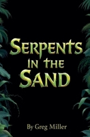 Serpents in the Sand B0DSQM4PZZ Book Cover