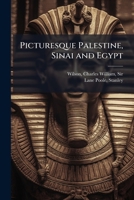 Picturesque Palestine, Sinai and Egypt 1024256898 Book Cover