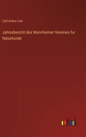 Jahresbericht des Mannheimer Vereines fur Naturkunde 336850357X Book Cover