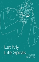 Let My Life Speak 9357616969 Book Cover