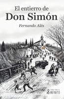 El entierro de Don Simón (Spanish Edition) 8412974638 Book Cover