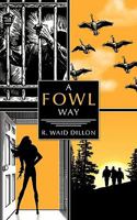 A Fowl Way 1456700243 Book Cover