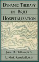 Dynamic Therapy in Brief Hospitalization 0876689659 Book Cover