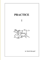 Practice I 1291109706 Book Cover