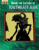 Hands-on Culture of Southeast Asia: Grades 4-6 (Hands-on Culture) 082513742X Book Cover