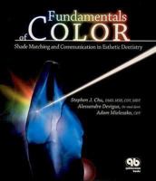 Fundamentals Of Color: Shade Matching And Communication In Esthetic Dentistry 0867154349 Book Cover