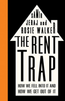 The Rent Trap: How We Fell Into It and How We Get Out of It 0745336469 Book Cover