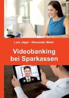 Videobanking Bei Sparkassen (German Edition) 3744814378 Book Cover
