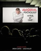 Abnormal Psychology: Myths of 'Crazy' 1524934496 Book Cover