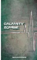 Calamity Zombie 1977563376 Book Cover