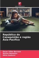 República do Cazaquistão e região Ásia-Pacífico (Portuguese Edition) 6208544017 Book Cover