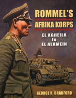 Rommel's Afrika Korps: El Agheila to El Alamein 081170419X Book Cover